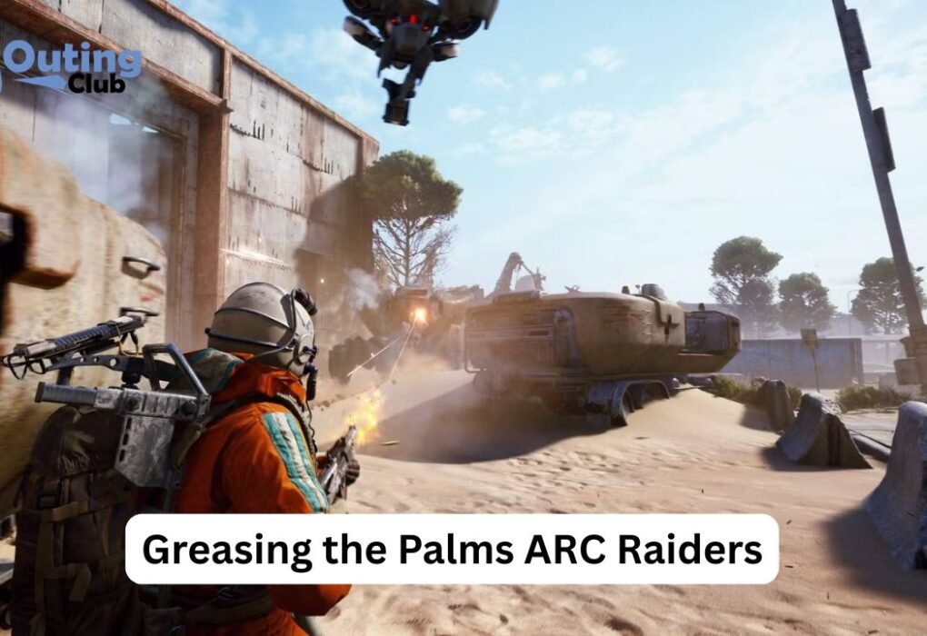 Greasing the Palms ARC Raiders