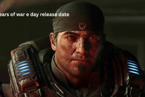 Gears of War E-Day Release Date