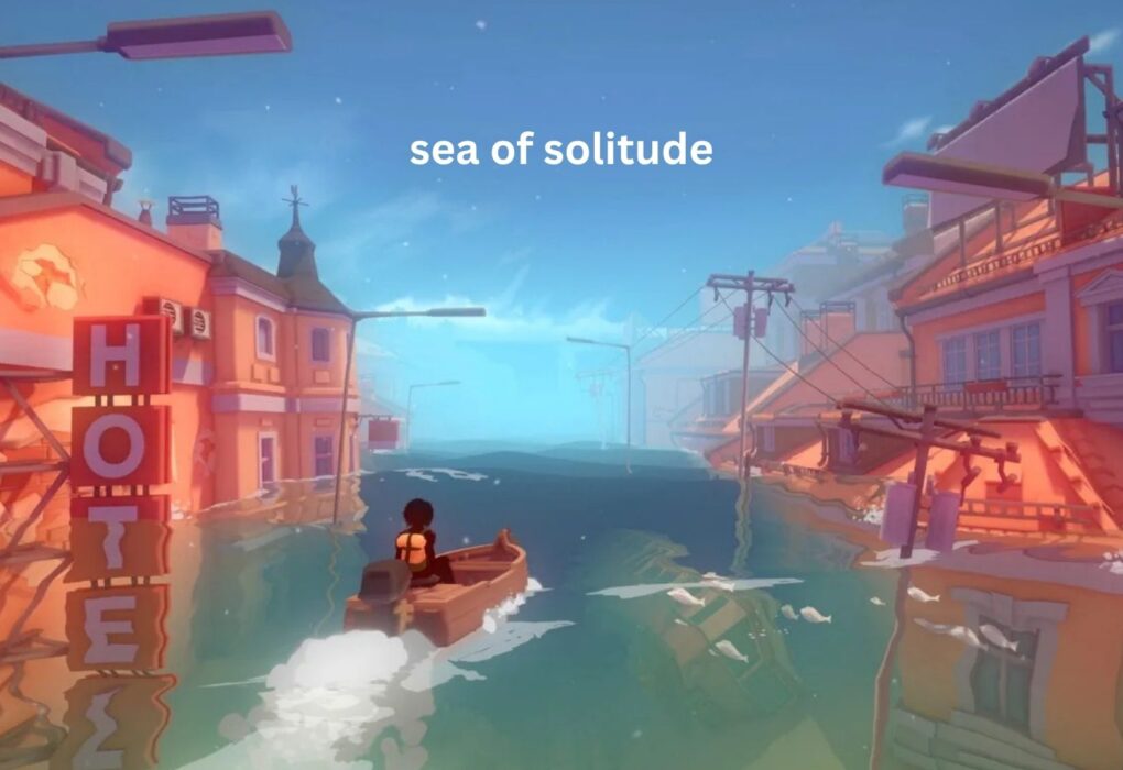 Sea of Solitude