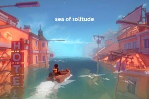 Sea of Solitude