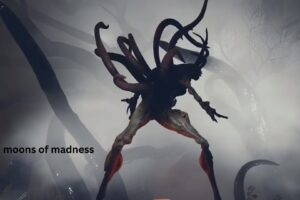 Moons of Madness