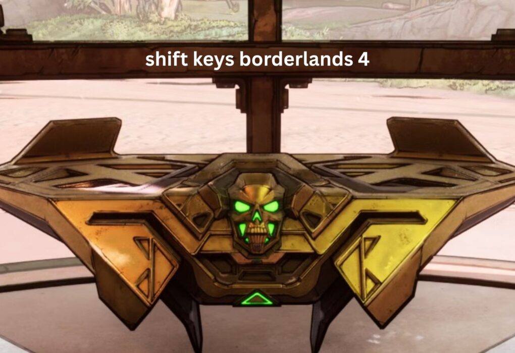 Shift Keys Borderlands 4